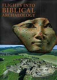 Flights into Biblical Archaeology (Hardcover)