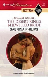 The Desert Kings Bejewelled Bride (Paperback)