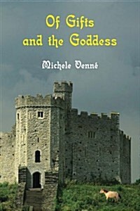 Of Gifts and the Goddess (Paperback)