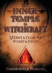 The Inner Temple of Witchcraft Meditation CD Companion: Meditation CD Companion (Audio CD)