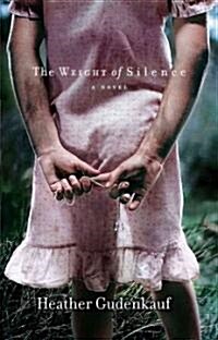 [중고] The Weight of Silence (Paperback, Original)