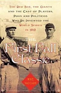The First Fall Classic (Hardcover)
