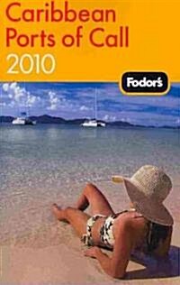 Fodors 2010 Caribbean Ports of Call (Paperback)