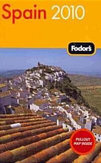 Fodors 2010 Spain (Paperback, Map)