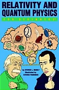 Relativity and Quantum Physics for Beginners (Paperback, Original)