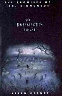 The Resurrection Fields (Library)