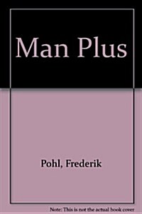 Man Plus (Paperback)