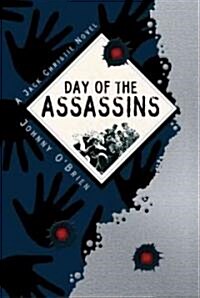 Day of the Assassins: A Jack Christie Adventure (Hardcover)