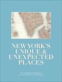New Yorks Unique and Unexpected Places (Hardcover)