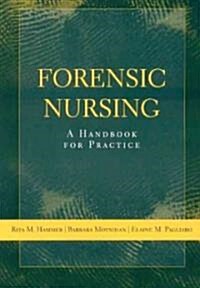 Forensic Nursing (Paperback, 1st)