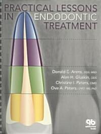 Practical Lessons in Endodontic Treatment (Spiral)