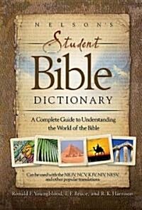 Nelsons Student Bible Dictionary (Hardcover)
