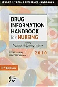 Lexi-Comp Drug Information Handbook for Nursing 2010 (Paperback, 11th)