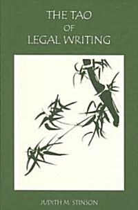 The Tao of Legal Writing (Paperback)