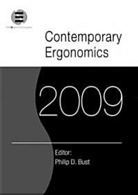 Contemporary Ergonomics 2009 : Proceedings of the International Conference on Contemporary Ergonomics 2009 (Paperback)
