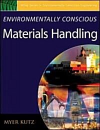 Environmentally Conscious Materials Handling (Hardcover)