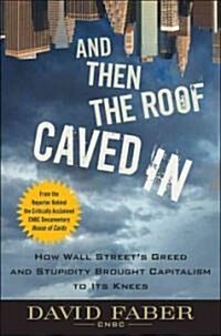 And Then the Roof Caved In (Hardcover)