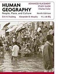 Human Geography : People, Place, and Culture AP Study Guide (Paperback, 9 Rev ed)