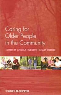 Caring for Older People in the Community (Paperback)