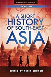 A Short History of South-East Asia (Paperback, 5 Rev ed)