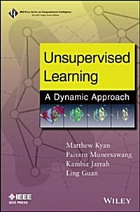 Unsupervised Learning: A Dynamic Approach (Hardcover)
