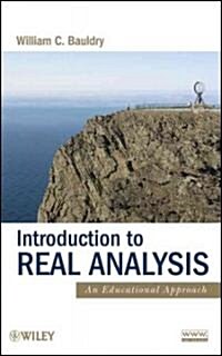 Introduction to Real Analysis: An Educational Approach (Hardcover)