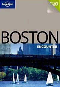 Lonely Planet Encounter Boston (Paperback, Map, 1st)