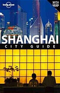 Lonely Planet Shanghai City Guide (Paperback, Map, 5th)