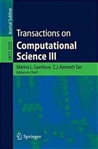 Transactions on Computational Science III (Paperback)