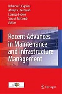 Recent Advances in Maintenance and Infrastructure Management (Hardcover)