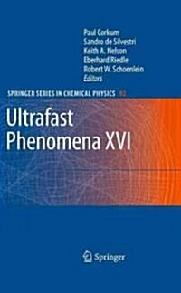 Ultrafast Phenomena XVI (Hardcover)