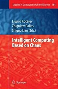 Intelligent Computing Based on Chaos (Hardcover)