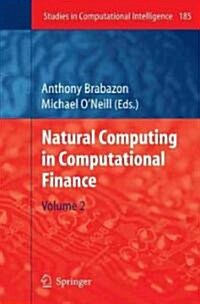 Natural Computing in Computational Finance: Volume 2 (Hardcover)