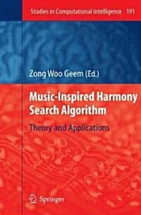 Music-Inspired Harmony Search Algorithm: Theory and Applications (Hardcover)