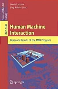 Human Machine Interaction: Research Results of the MMI Program (Paperback)