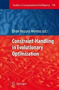 Constraint-Handling in Evolutionary Optimization (Hardcover)
