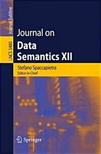 Journal on Data Semantics XII (Paperback)