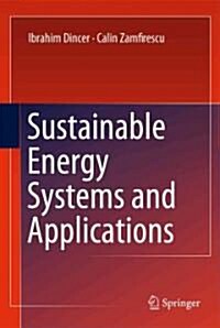 Sustainable Energy Systems and Applications (Hardcover)