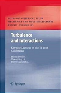 Turbulence and Interactions: Keynote Lectures of the TI 2006 Conference (Hardcover)