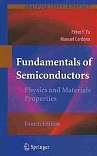 Fundamentals of Semiconductors: Physics and Materials Properties (Hardcover, 4, 2010)