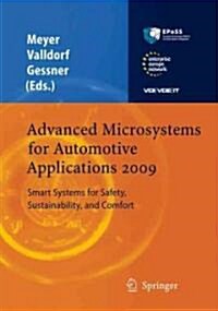 Advanced Microsystems for Automotive Applications 2009: Smart Systems for Safety, Sustainability, and Comfort (Hardcover)