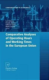 Comparative Analyses of Operating Hours and Working Times in the European Union (Hardcover)