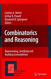 Combinatorics and Reasoning: Representing, Justifying and Building Isomorphisms (Hardcover)