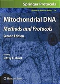 Mitochondrial DNA: Methods and Protocols (Hardcover, 2, Corrected 2009)