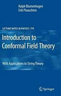 Introduction to Conformal Field Theory: With Applications to String Theory (Hardcover)