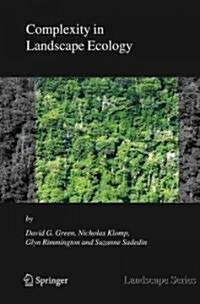 Complexity in Landscape Ecology (Paperback)
