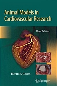 Animal Models in Cardiovascular Research (Hardcover, 3, 2009)