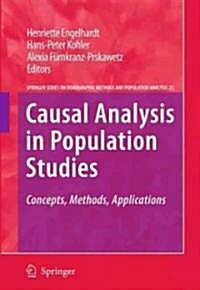 Causal Analysis in Population Studies: Concepts, Methods, Applications (Hardcover)