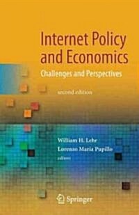 Internet Policy and Economics: Challenges and Perspectives (Paperback, 2, 2009)