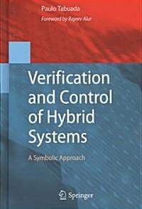 Verification and Control of Hybrid Systems: A Symbolic Approach (Hardcover)